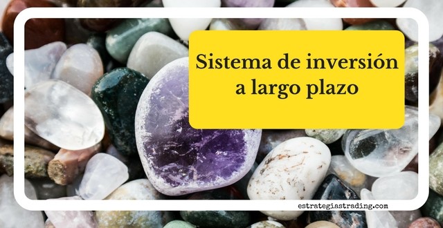 invertir a largo plazo sistema